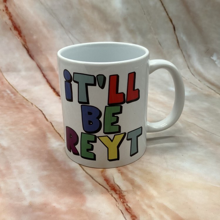 It’ll be Reyt | Handmade Yorkshire Quote Mugs & Coasters