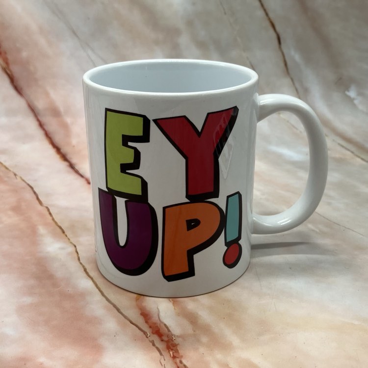 Ey Up! | Handmade Yorkshire Quote Mugs & Coasters