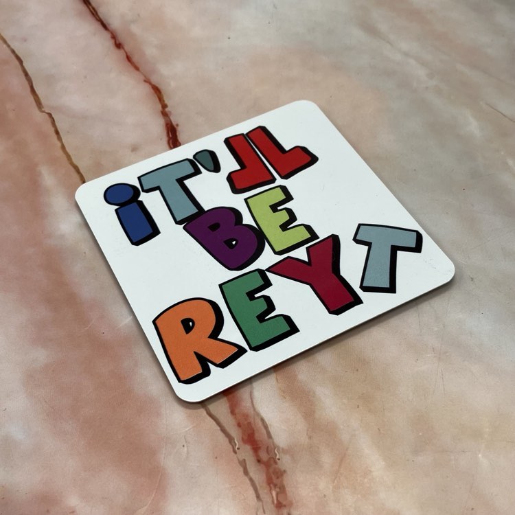 It’ll be Reyt | Handmade Yorkshire Quote Mugs & Coasters